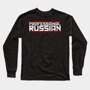 Professional Russian Long Sleeve T-Shirt